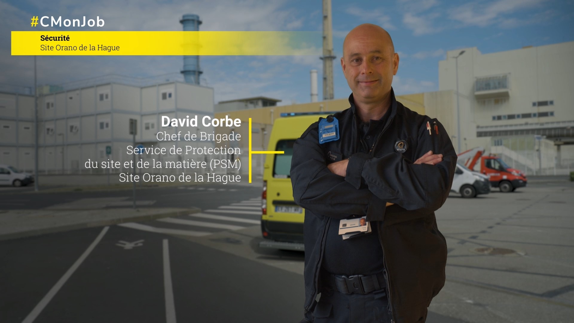 Portrait David C. – Chef de Brigade – Service de Protection du site et de la matière (PSM) – La Hague